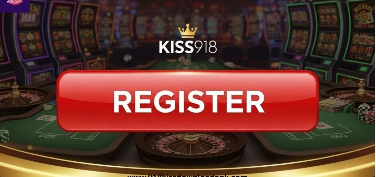 Kiss918 register